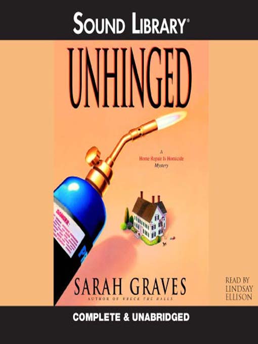 Title details for Unhinged by Sarah Graves - Available
